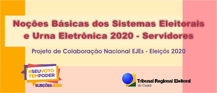 Banner do curso Noções dos Sistemas Eleitorais e Urna Eletrônica 2020 - Servidores