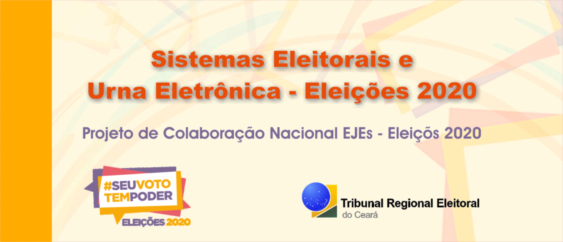 Banner Sistemas Eleitorais e Urna Eletrônica - Eleições 2020