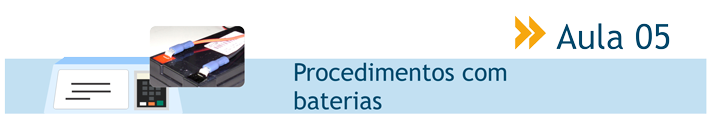 Aula 05 - Procedimentos com baterias