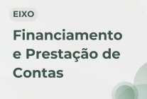 Eixo: Financiamento e Prestação de contas