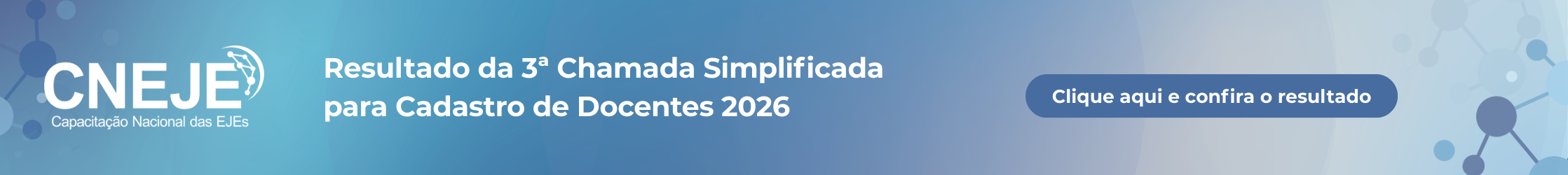 CNEJE - Resultado 3ª Chamada Docentes 2026. Clique aqui e confira o resultado